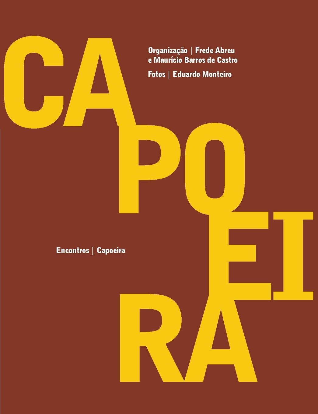 Cover: 9788579200052 | Capoeira - Encontros | Frede Abreu | Taschenbuch | Portugiesisch