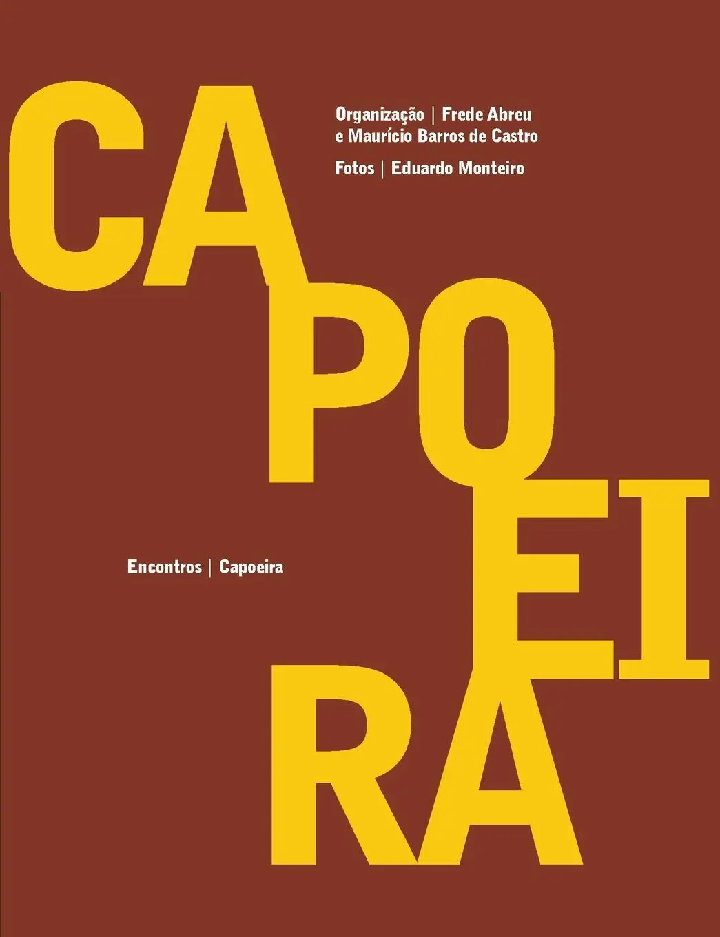 Cover: 9788579200052 | Capoeira - Encontros | Frede Abreu | Taschenbuch | Portugiesisch