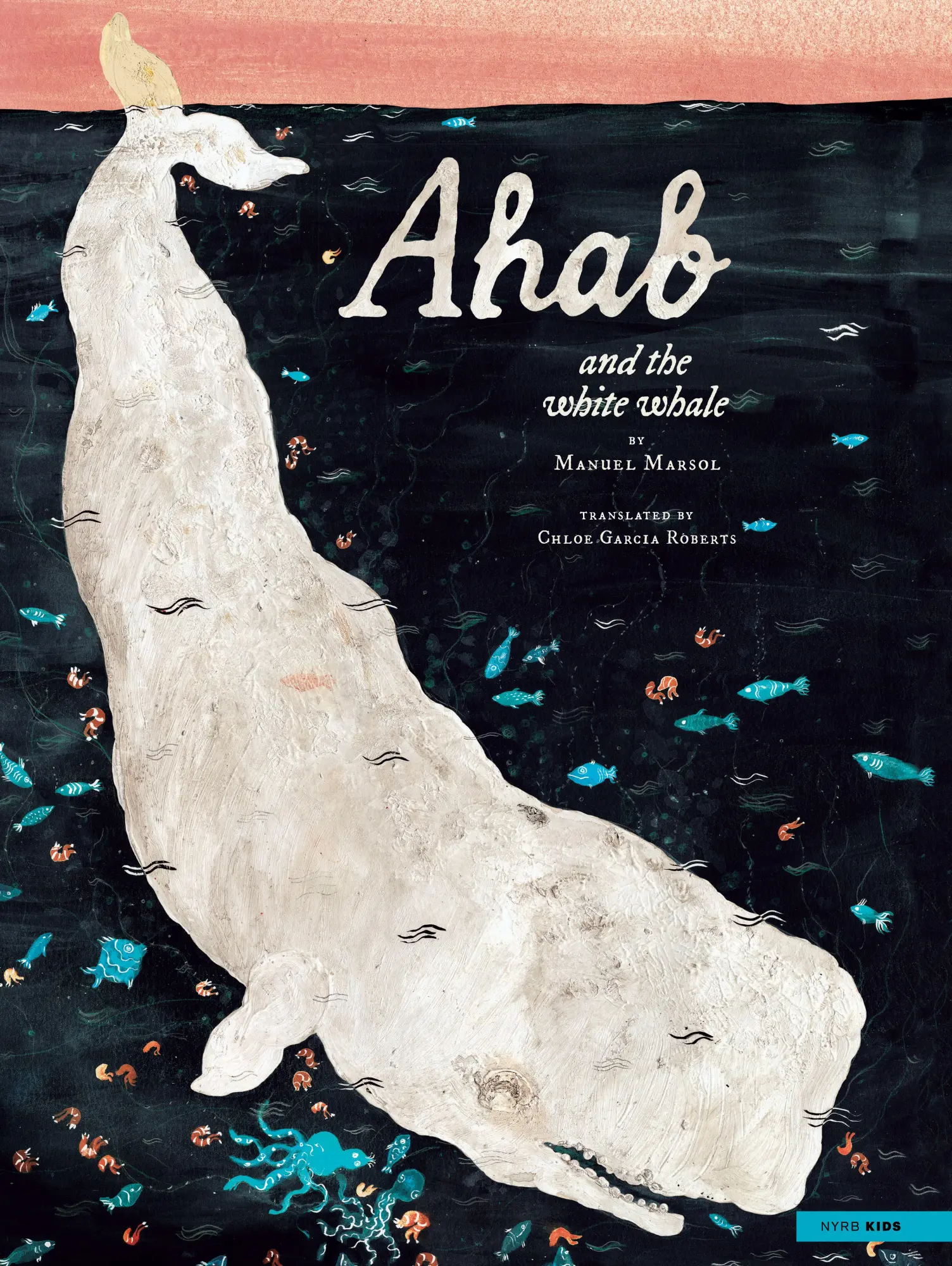 Cover: 9798896230052 | Ahab and the White Whale | Manuel Marsol | Buch | NYRB Kids | Englisch