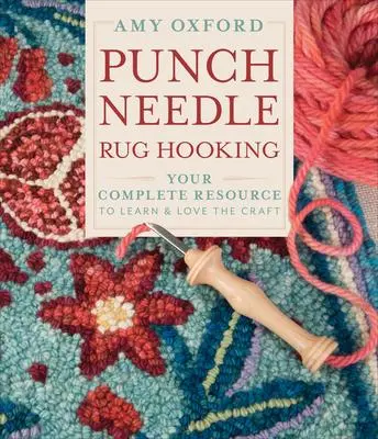 Cover: 9780764360152 | Punch Needle Rug Hooking | Amy Oxford | Buch | Gebunden | Englisch