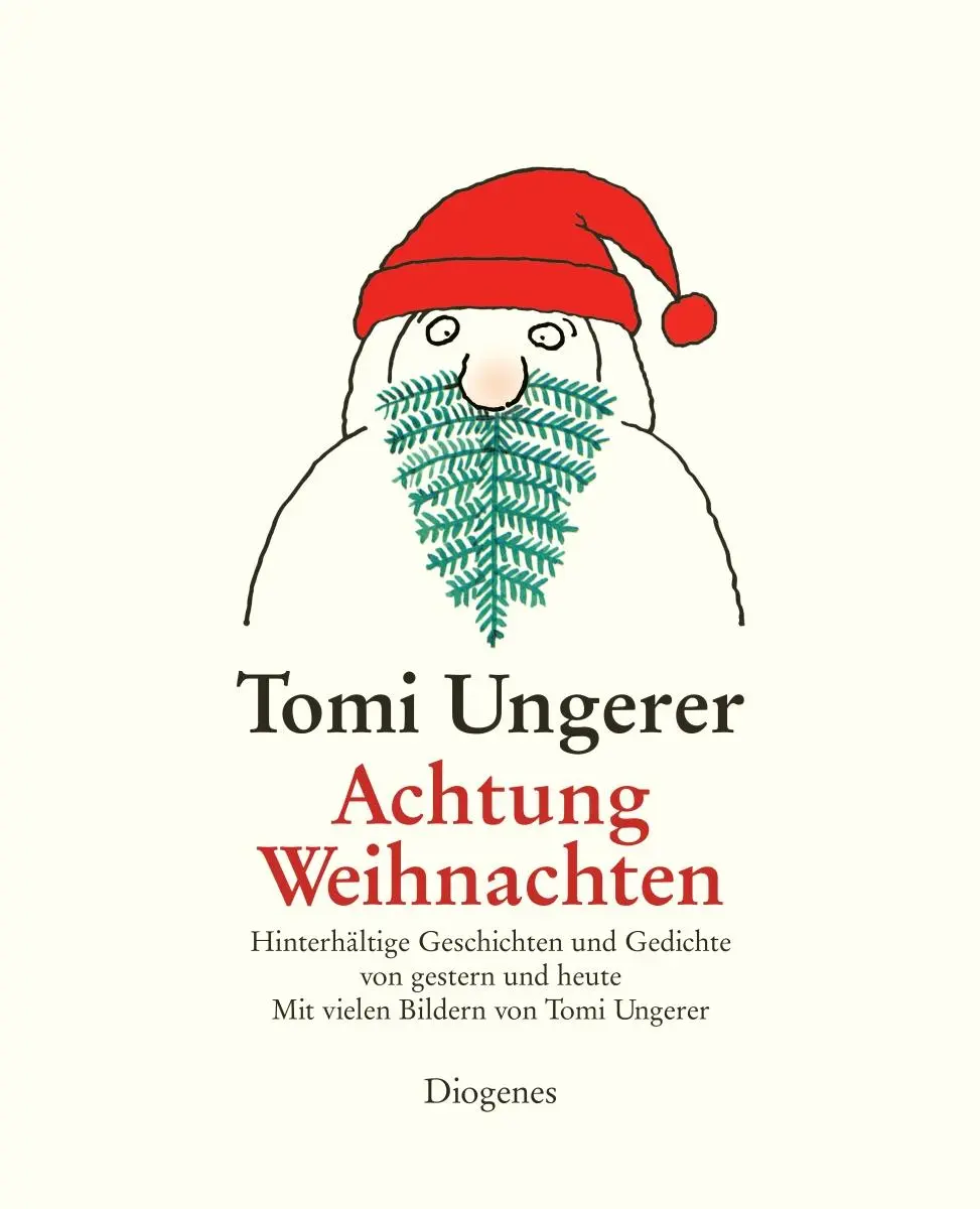 Cover: 9783257010152 | Achtung Weihnachten | Hinterhältige Geschichten und Gedichte | Ungerer