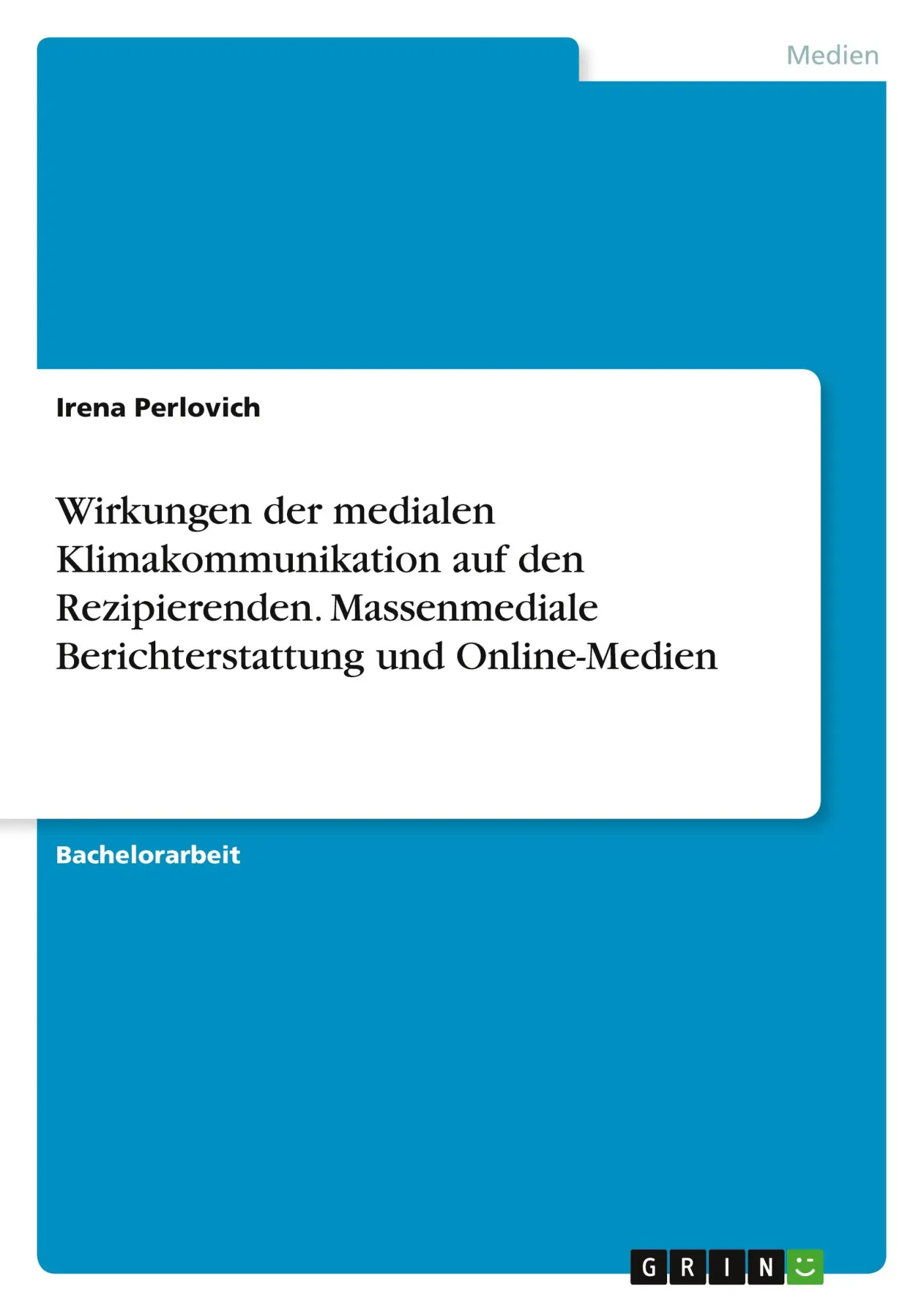 Cover: 9783346590152 | Wirkungen der medialen Klimakommunikation auf den Rezipierenden....