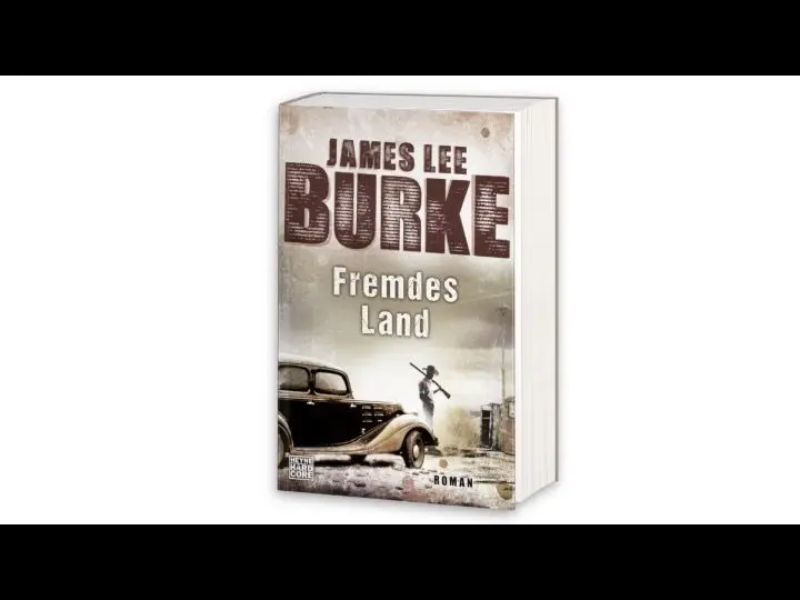 Bild: 9783453270152 | Fremdes Land | James Lee Burke | Taschenbuch | 576 S. | Deutsch | 2016