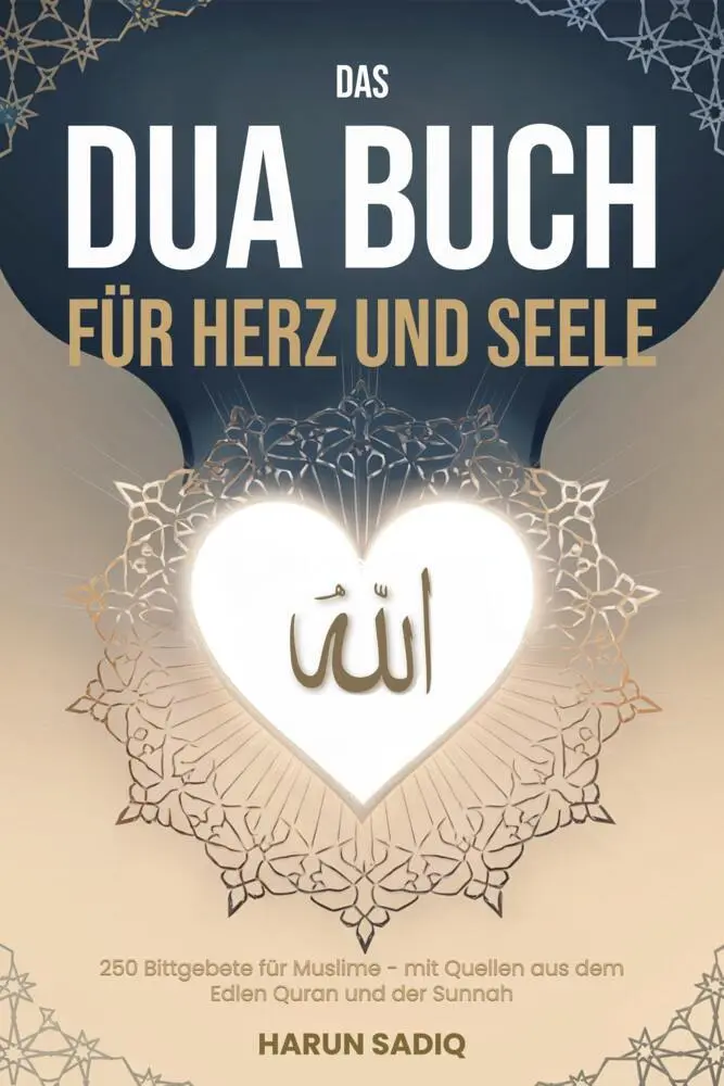 Cover: 9783690330152 | Das Dua Buch für Herz und Seele | Harun Sadiq | Taschenbuch | 160 S.