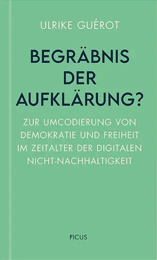 Cover: 9783711730152 | Begräbnis der Aufklärung? | Ulrike Guérot | Buch | Wiener Vorlesungen