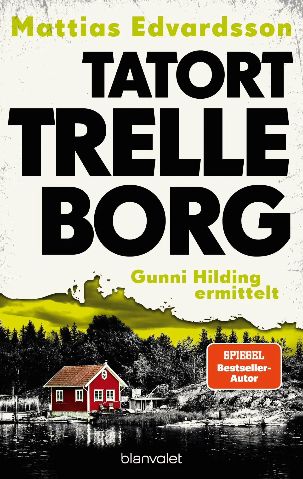 Cover: 9783764510152 | Tatort Trelleborg - Gunni Hilding ermittelt | Mattias Edvardsson