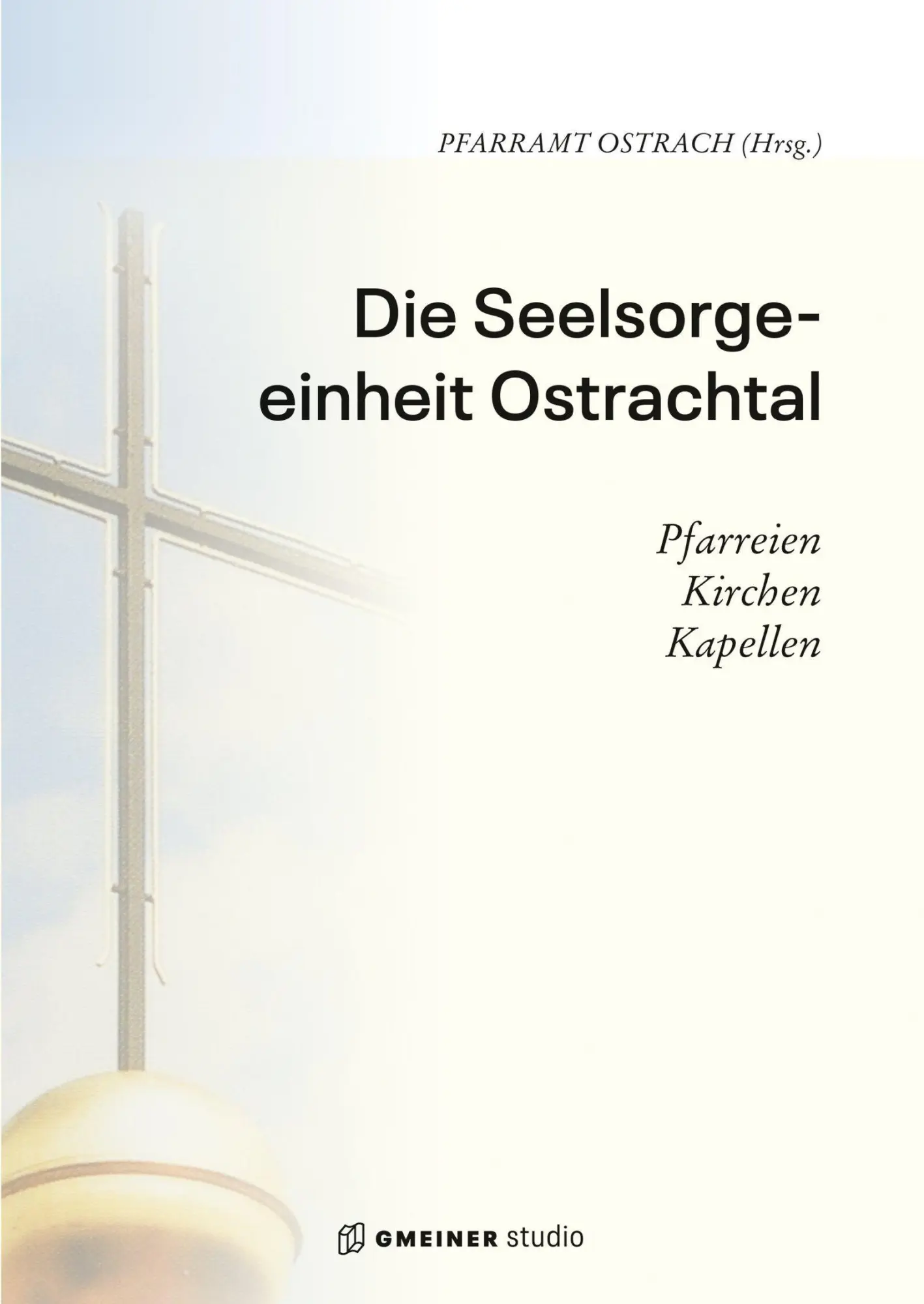 Die Seelsorgeeinheit Ostrachtal - Neuware