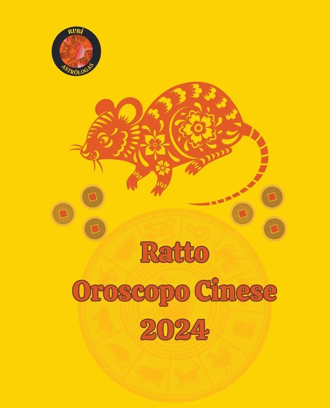 Cover: 9798223770152 | Ratto Oroscopo Cinese 2024 | Alina A Rubi (u. a.) | Taschenbuch | 2023