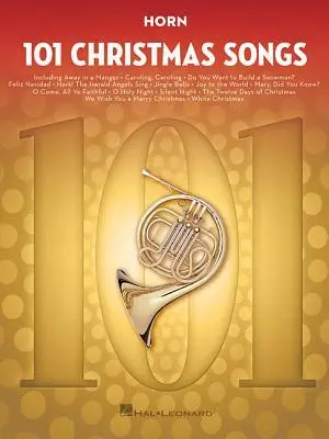 Cover: 9781540030252 | 101 Christmas Songs | For Horn | Hal Leonard Corp | Taschenbuch | Buch
