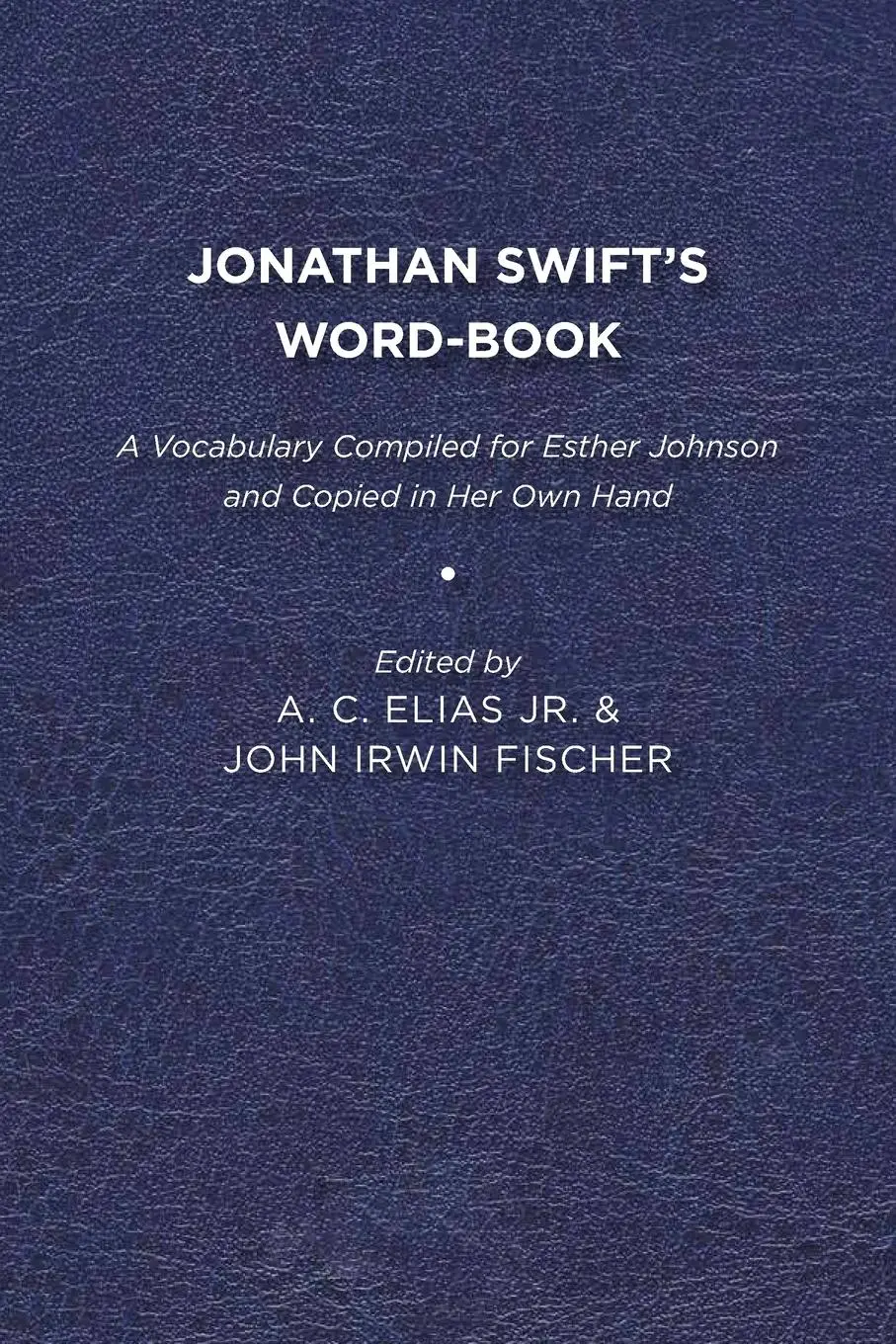 Cover: 9781644530252 | Jonathan Swift's Word-Book | A. C. Elias | Taschenbuch | Englisch