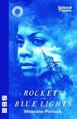 Cover: 9781839040252 | Rockets and Blue Lights (National Theatre Edition) | Winsome Pinnock