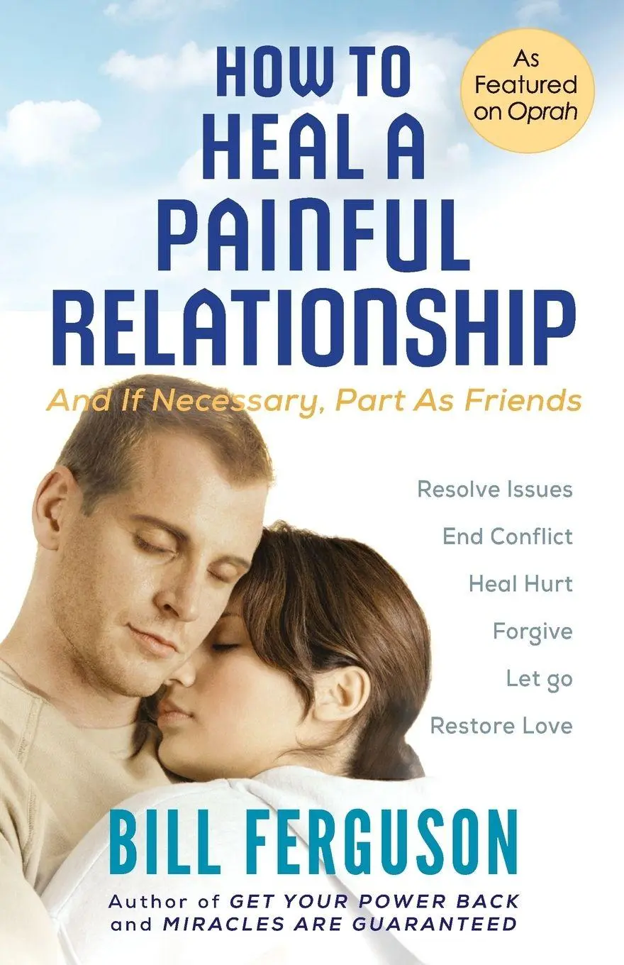 Cover: 9781878410252 | How to Heal a Painful Relationship | And if necessary, part as friends