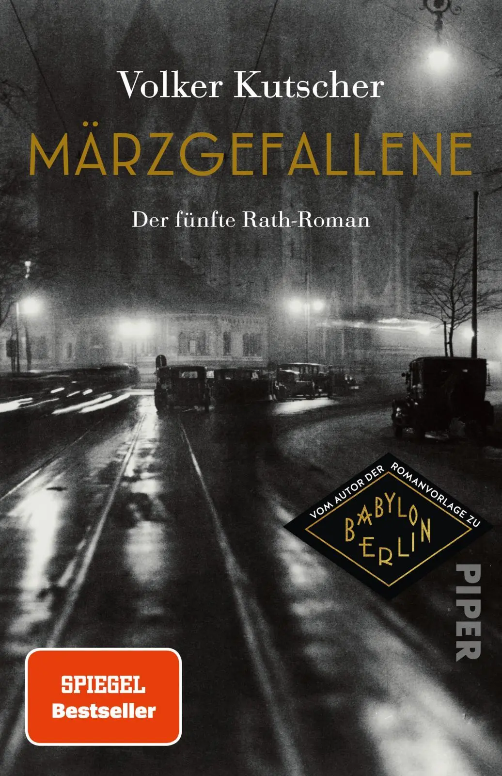 Cover: 9783492320252 | Märzgefallene | Volker Kutscher | Taschenbuch | Die Gereon-Rath-Romane