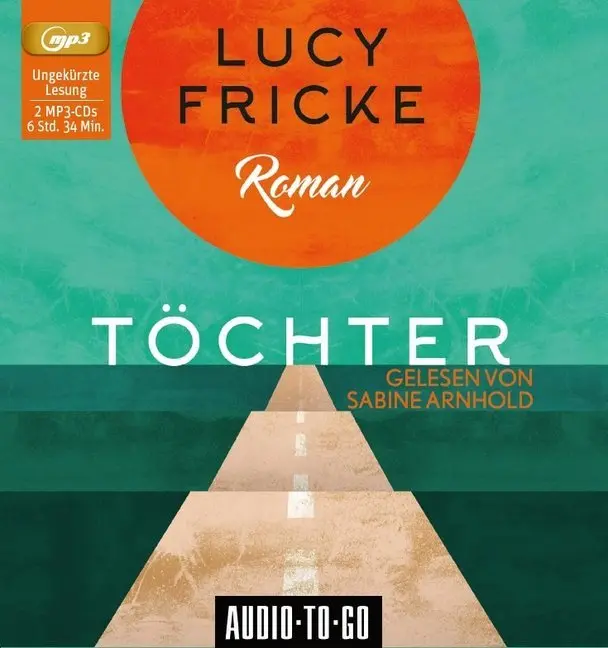 Cover: 9783965190252 | Töchter, 2 Audio-CD, MP3 | Lucy Fricke | Audio-CD | MP3-CD | Deutsch