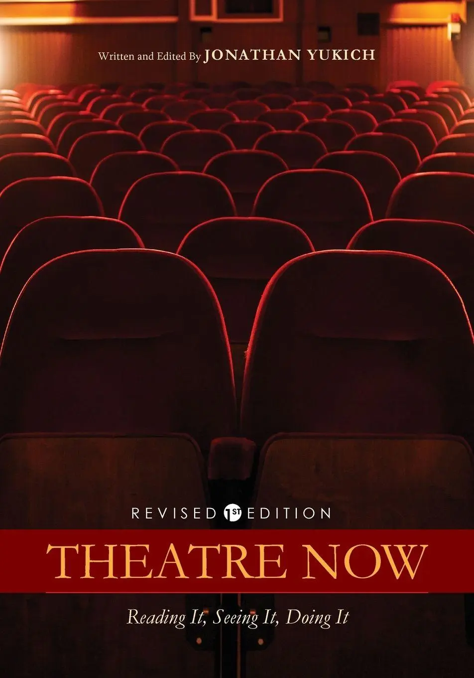 Cover: 9798823320252 | Theatre Now | Reading It, Seeing It, Doing It | Jonathan Yukich | Buch