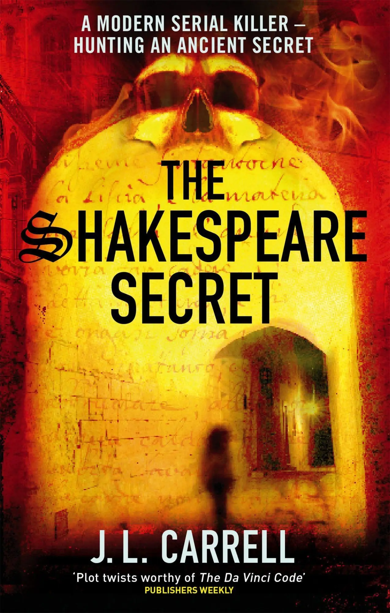 Cover: 9780751540352 | The Shakespeare Secret | J L Carrell | Taschenbuch | 480 S. | Englisch