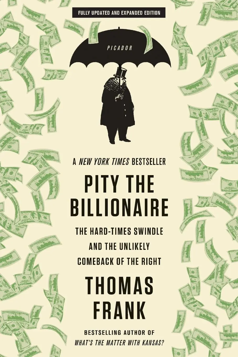 Cover: 9781250020352 | PITY THE BILLIONAIRE | Thomas Frank | Taschenbuch | Englisch | 2012