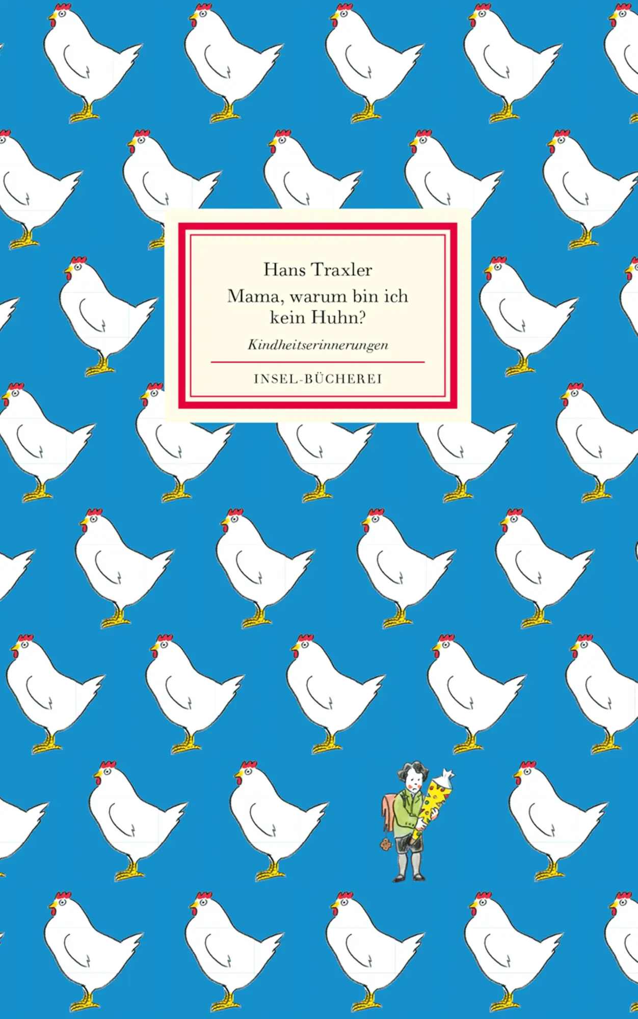 Cover: 9783458200352 | Mama, warum bin ich kein Huhn? | Kindheitserinnerungen | Hans Traxler