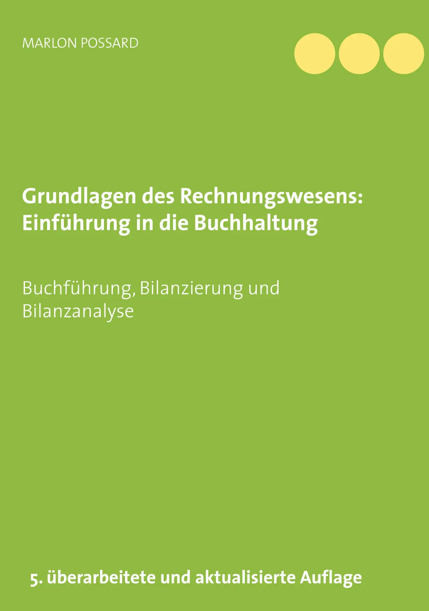 Cover: 9783752610352 | Grundlagen des Rechnungswesens: Einführung in die Buchhaltung | Buch