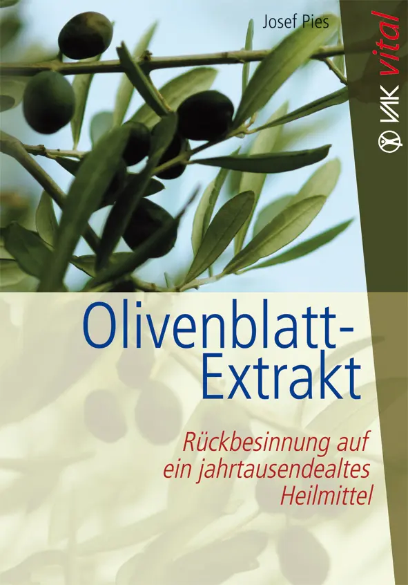 Cover: 9783867310352 | Olivenblatt-Extrakt | Josef Pies | Taschenbuch | VAK Vital | 77 S.