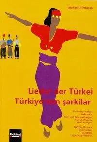 Cover: 9783900590352 | Lieder der Türkei /Türkiye' den sarkilar | Stefan Unterberger | Buch