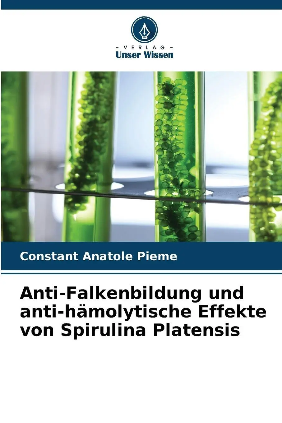 Cover: 9786209270352 | Anti-Falkenbildung und anti-hämolytische Effekte von Spirulina...