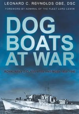 Cover: 9780752450452 | Dog Boats at War | Royal Navy D Class Mtbs and Mgbs 1939-1945 | Buch