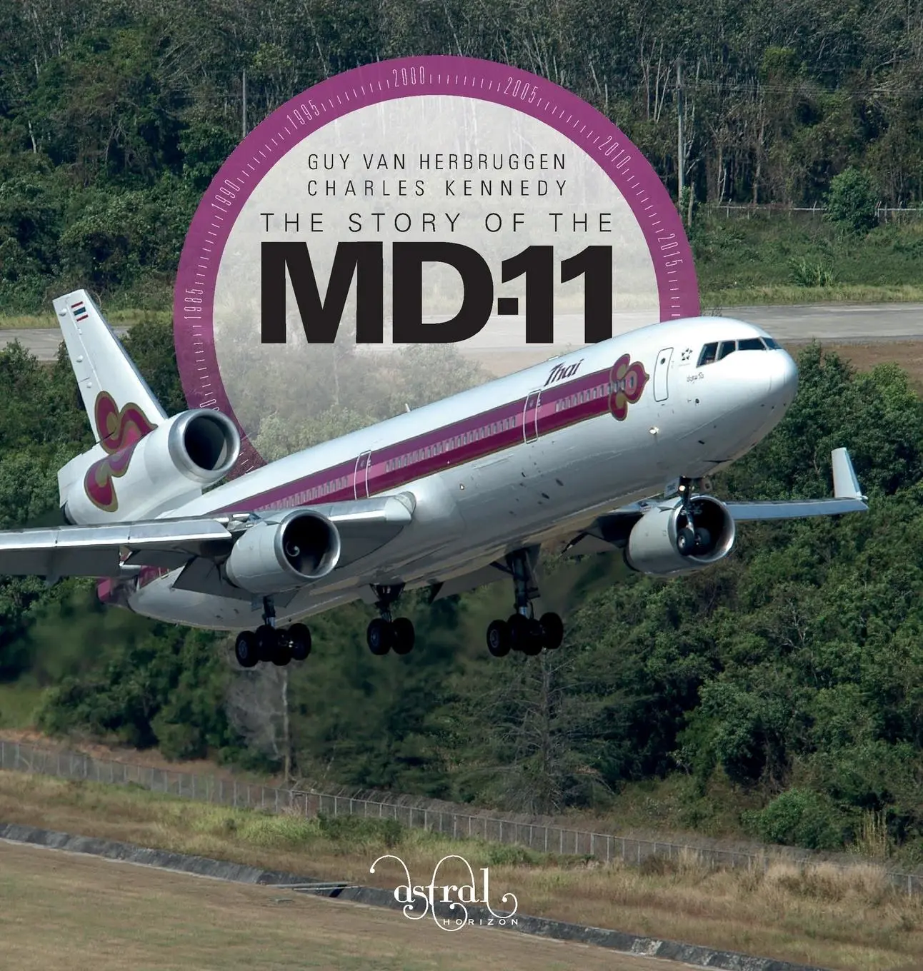 Cover: 9780993260452 | The Story Of The MD-11 | Guy Van Herbruggen (u. a.) | Buch | Englisch