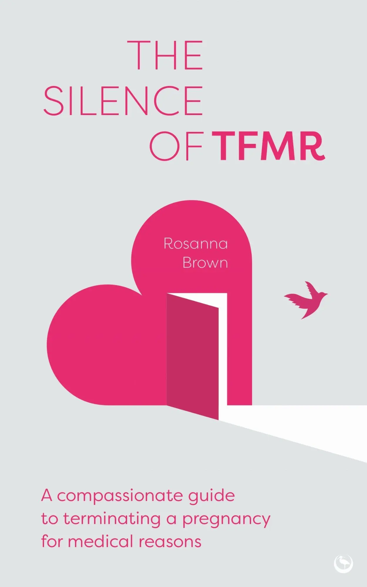 Cover: 9781836810452 | The Silence of TFMR | Rosanna Brown | Taschenbuch | Englisch | 2026