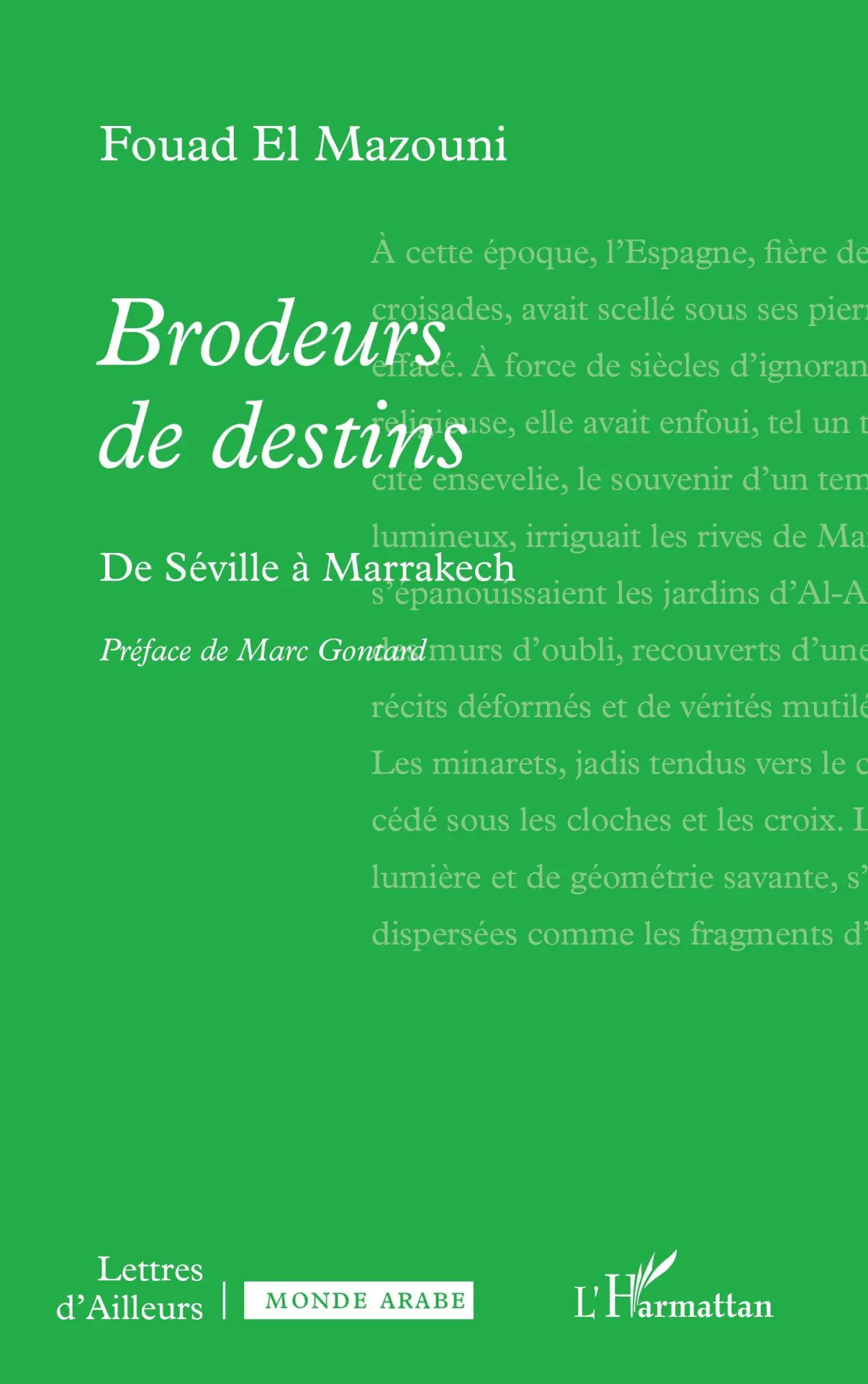 Cover: 9782336520452 | Brodeurs de destins | De Séville à Marrakech | Fouad El Mazouni | Buch