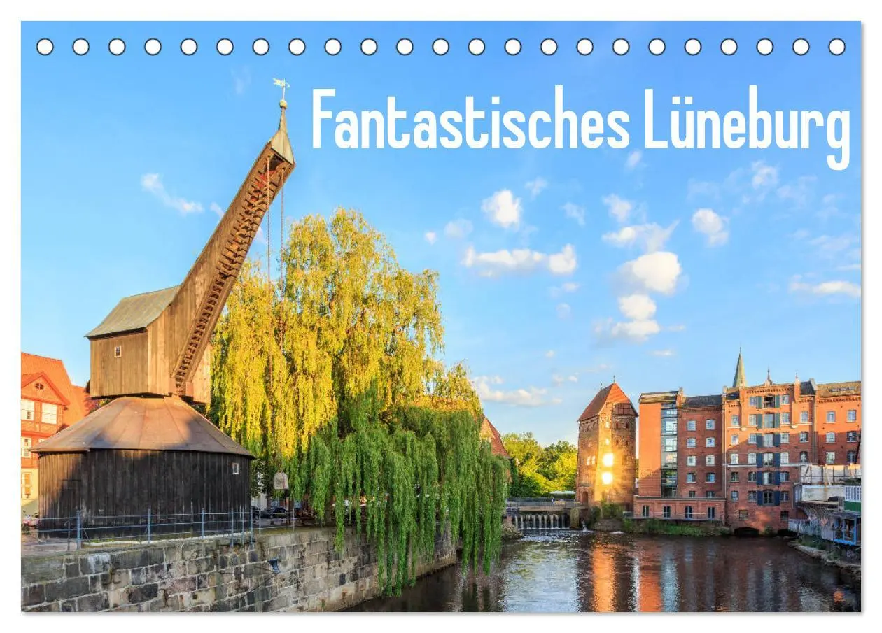 Cover: 9783457750452 | Fantastisches Lüneburg (Tischkalender 2026 DIN A5 quer), CALVENDO...