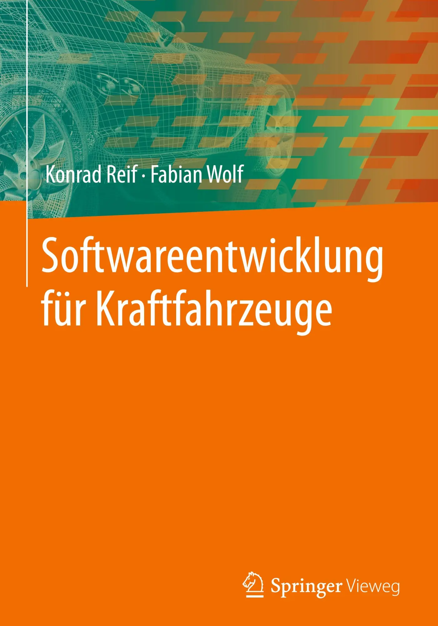 Cover: 9783662680452 | Softwareentwicklung für Kraftfahrzeuge | Fabian Wolf (u. a.) | Buch
