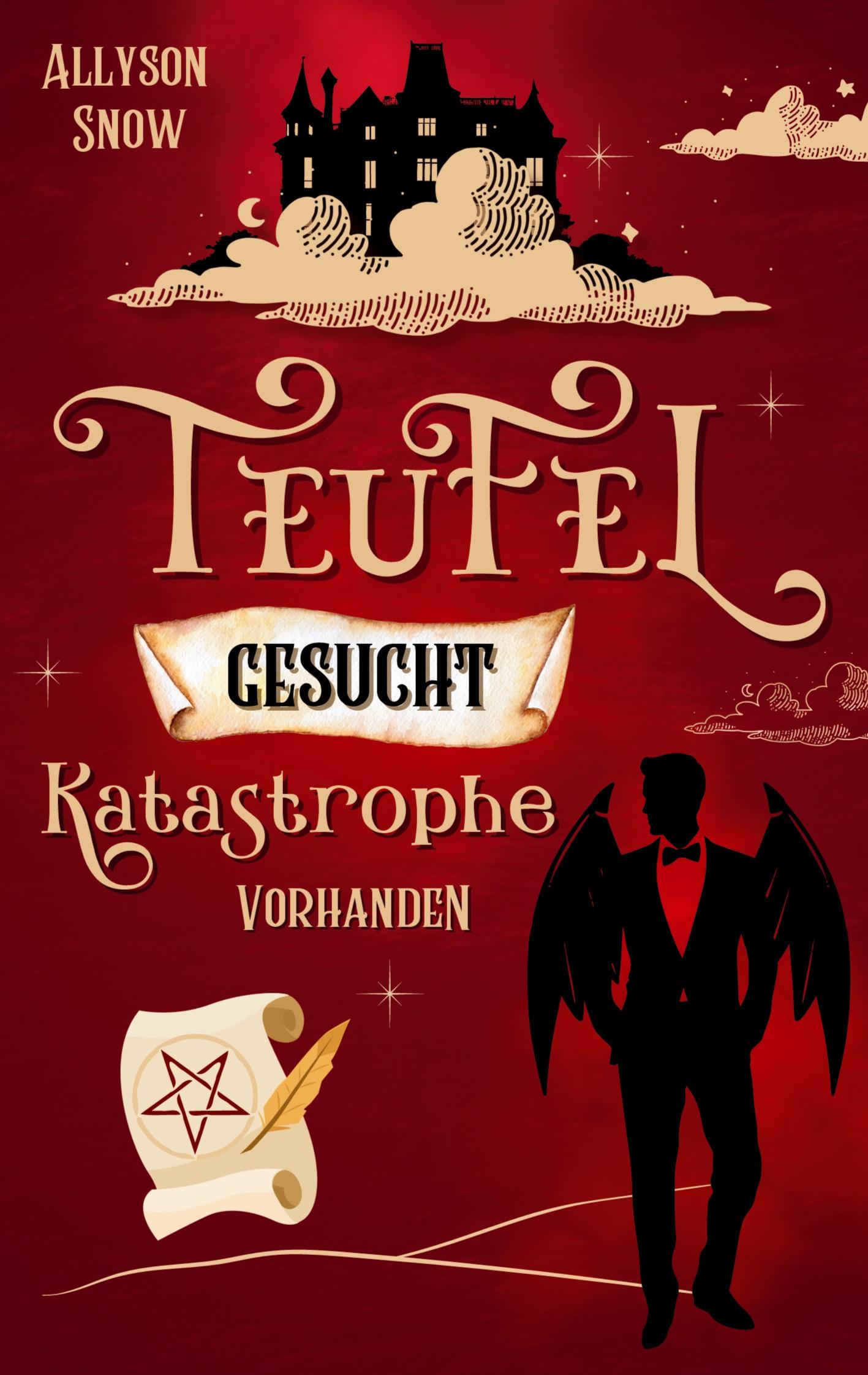 Cover: 9783751920452 | Teufel gesucht, Katastrophe vorhanden | Allyson Snow | Taschenbuch