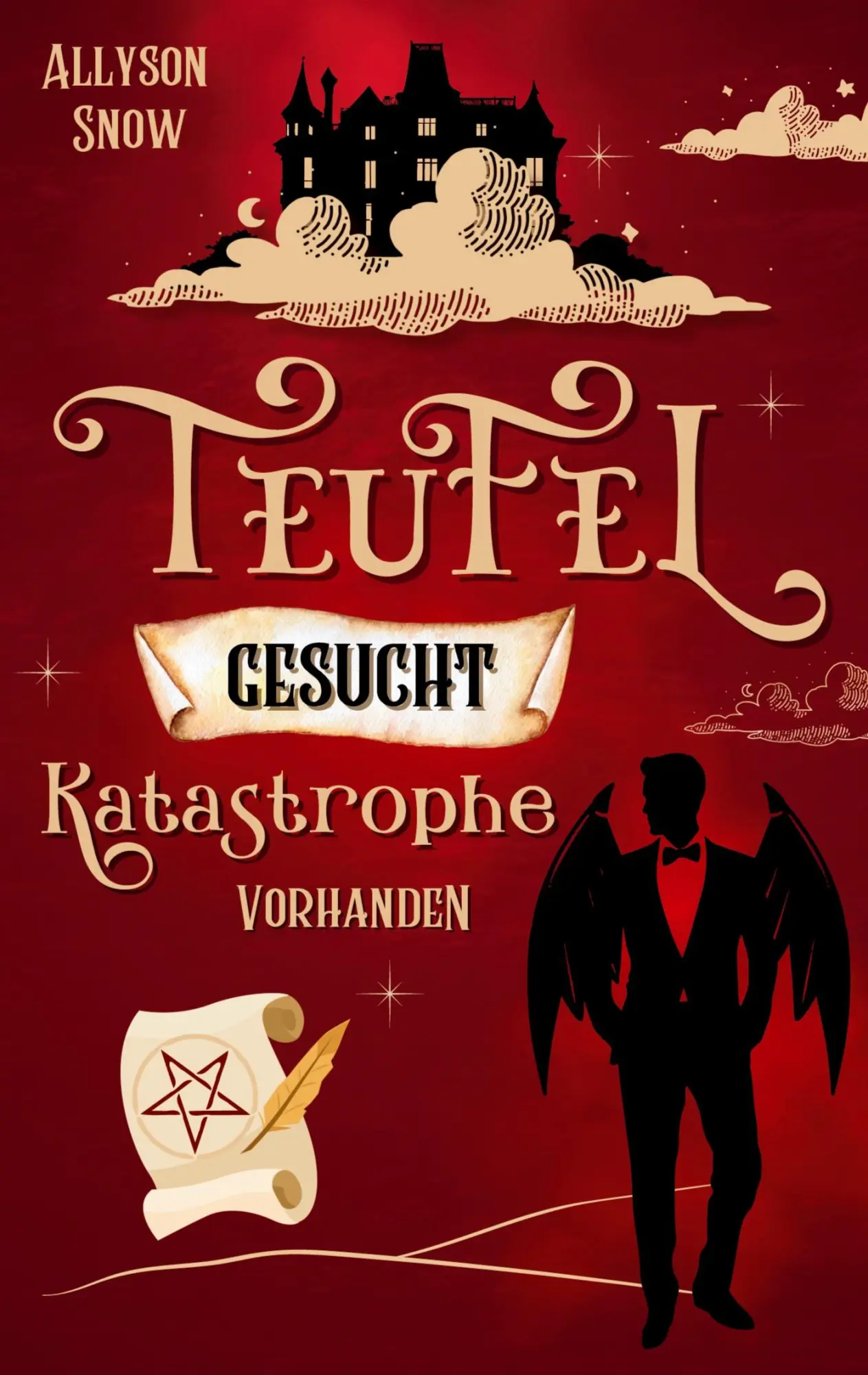 Cover: 9783751920452 | Teufel gesucht, Katastrophe vorhanden | Allyson Snow | Taschenbuch