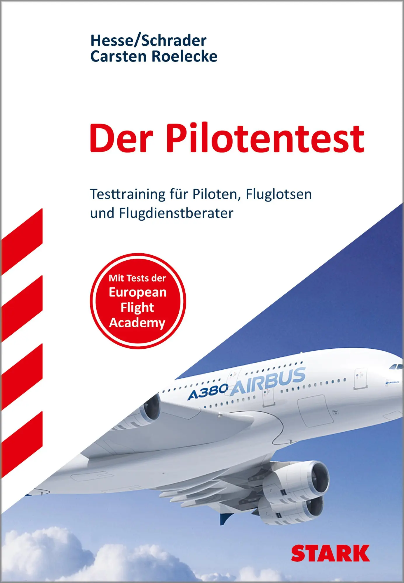 Cover: 9783849030452 | STARK Der Pilotentest | Jürgen Hesse (u. a.) | Buch | 544 S. | Deutsch