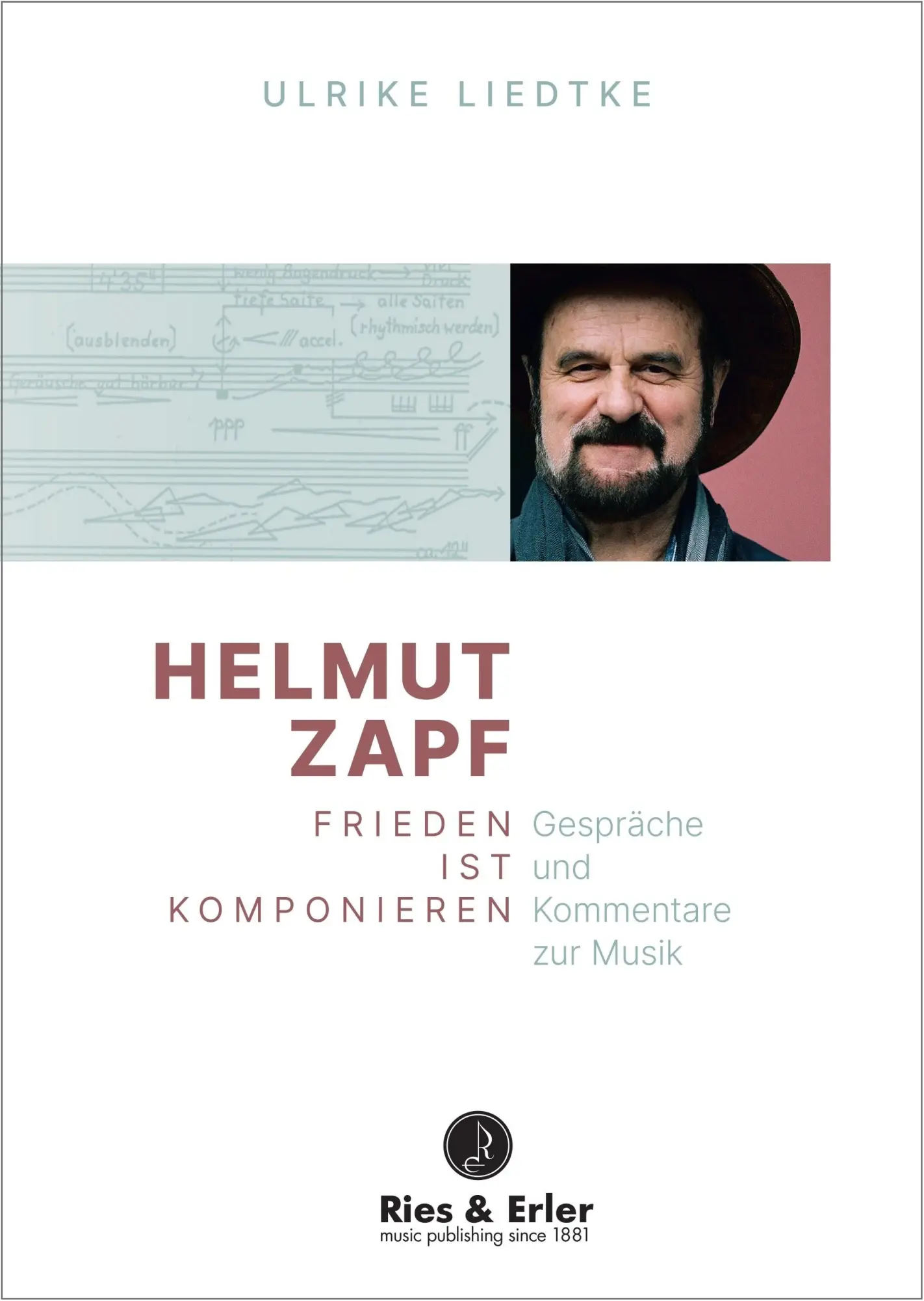 Cover: 9783876760452 | Helmut Zapf - Frieden ist Komponieren | Ulrike Liedtke | Taschenbuch