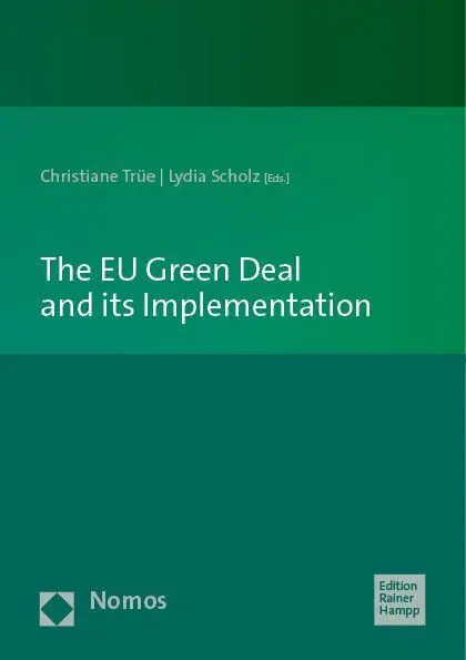 Cover: 9783985420452 | The EU Green Deal and its Implementation | Christiane Trüe (u. a.)