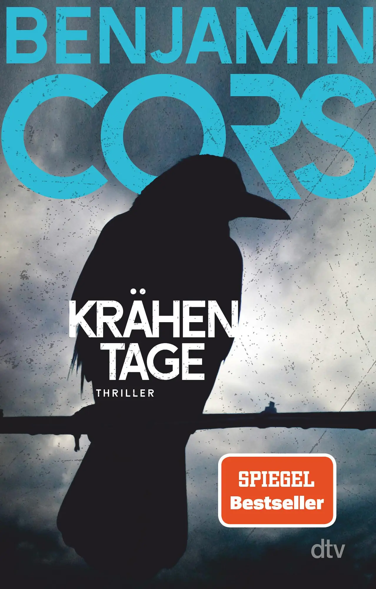 Cover: 9783423220552 | Krähentage | Benjamin Cors | Taschenbuch | Gruppe 4 ermittelt | 400 S.