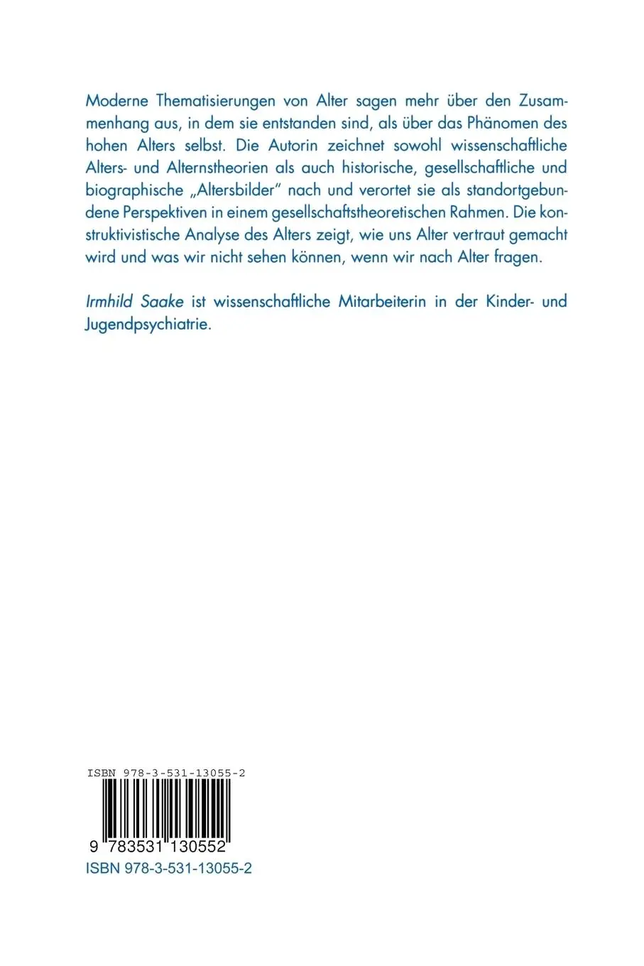 Rückseite: 9783531130552 | Theorien über das Alter | Irmhild Saake | Taschenbuch | 268 S. | 1998