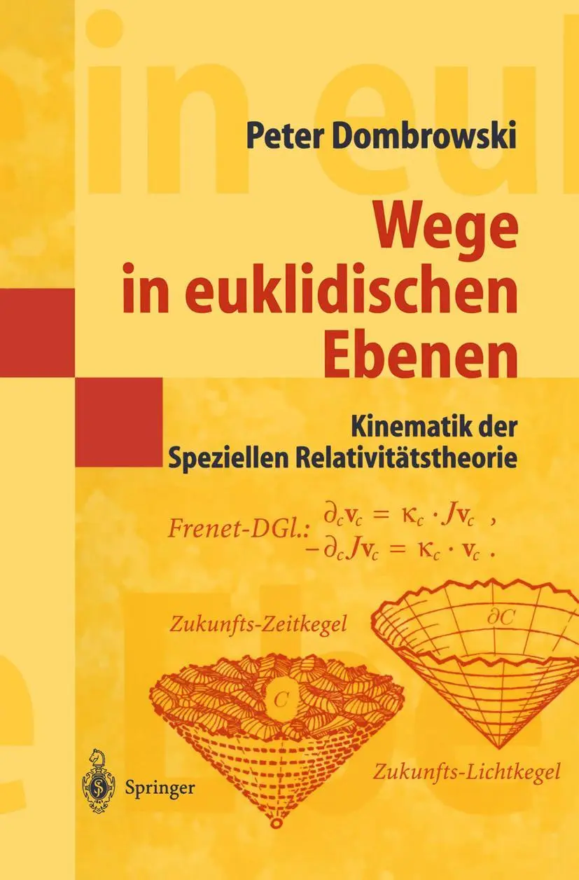 Cover: 9783540660552 | Wege in euklidischen Ebenen Kinematik der Speziellen... Cover: 9783540660552 | Wege in euklidischen Ebenen Kinematik der Speziellen...
