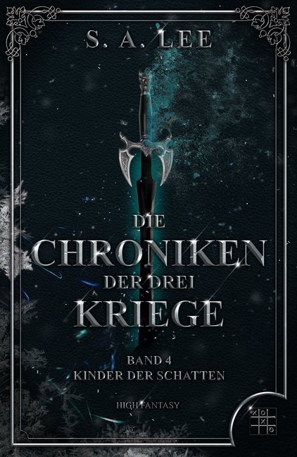 Cover: 9783967520552 | Die Chroniken der drei Kriege | Kinder der Schatten | S. A. Lee | Buch