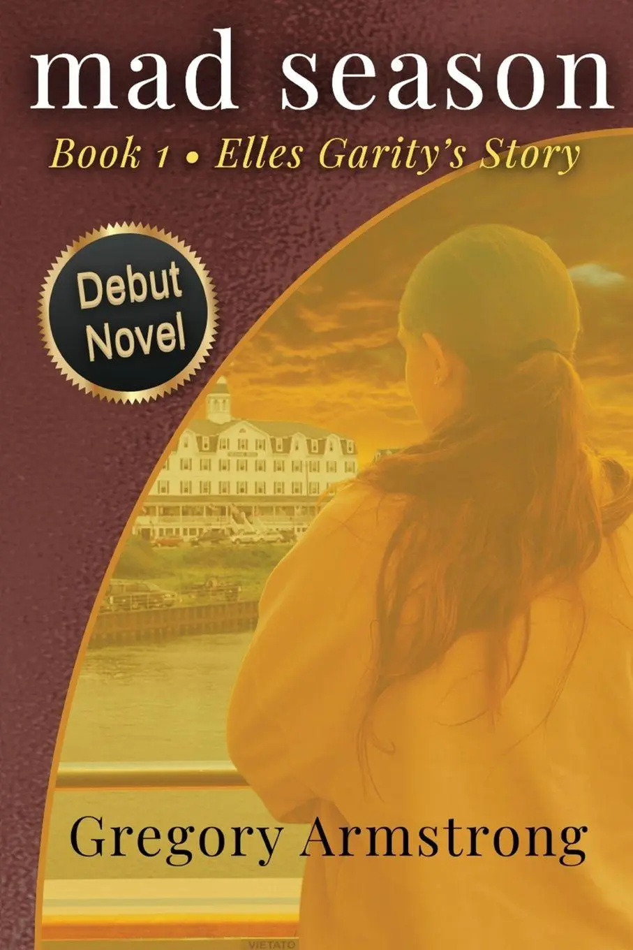 Cover: 9798218640552 | mad season | Book 1 ¿ Elles Garity's Story | Gregory Armstrong | Buch