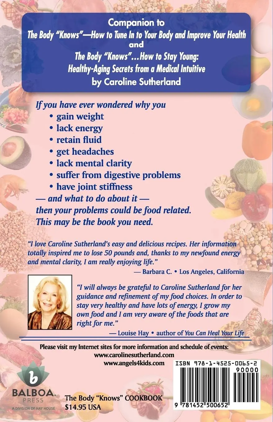 Rückseite: 9781452500652 | The Body "Knows" Cookbook | Caroline Sutherland | Taschenbuch | 2010