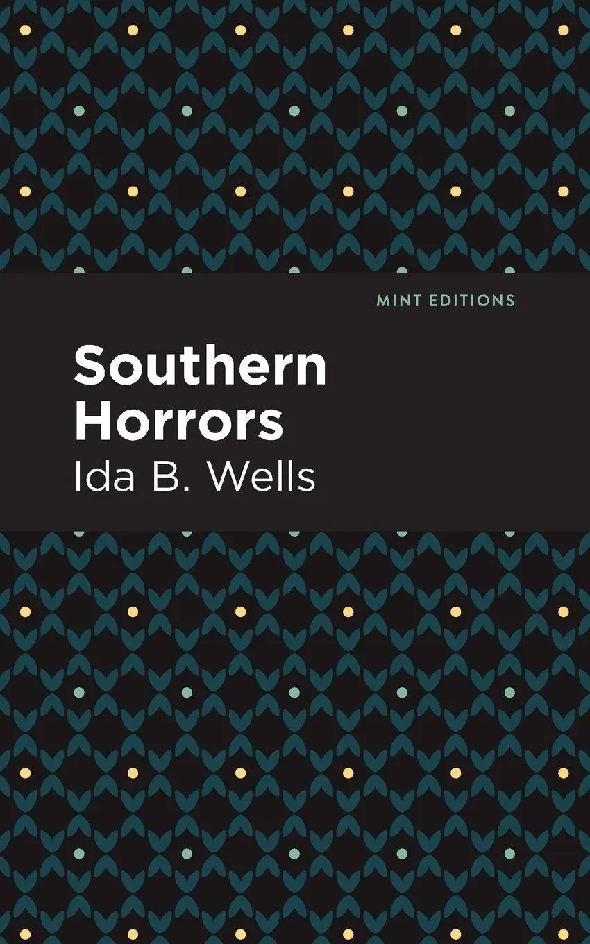Cover: 9781513290652 | Southern Horrors | Ida B. Wells | Taschenbuch | Englisch | 2021