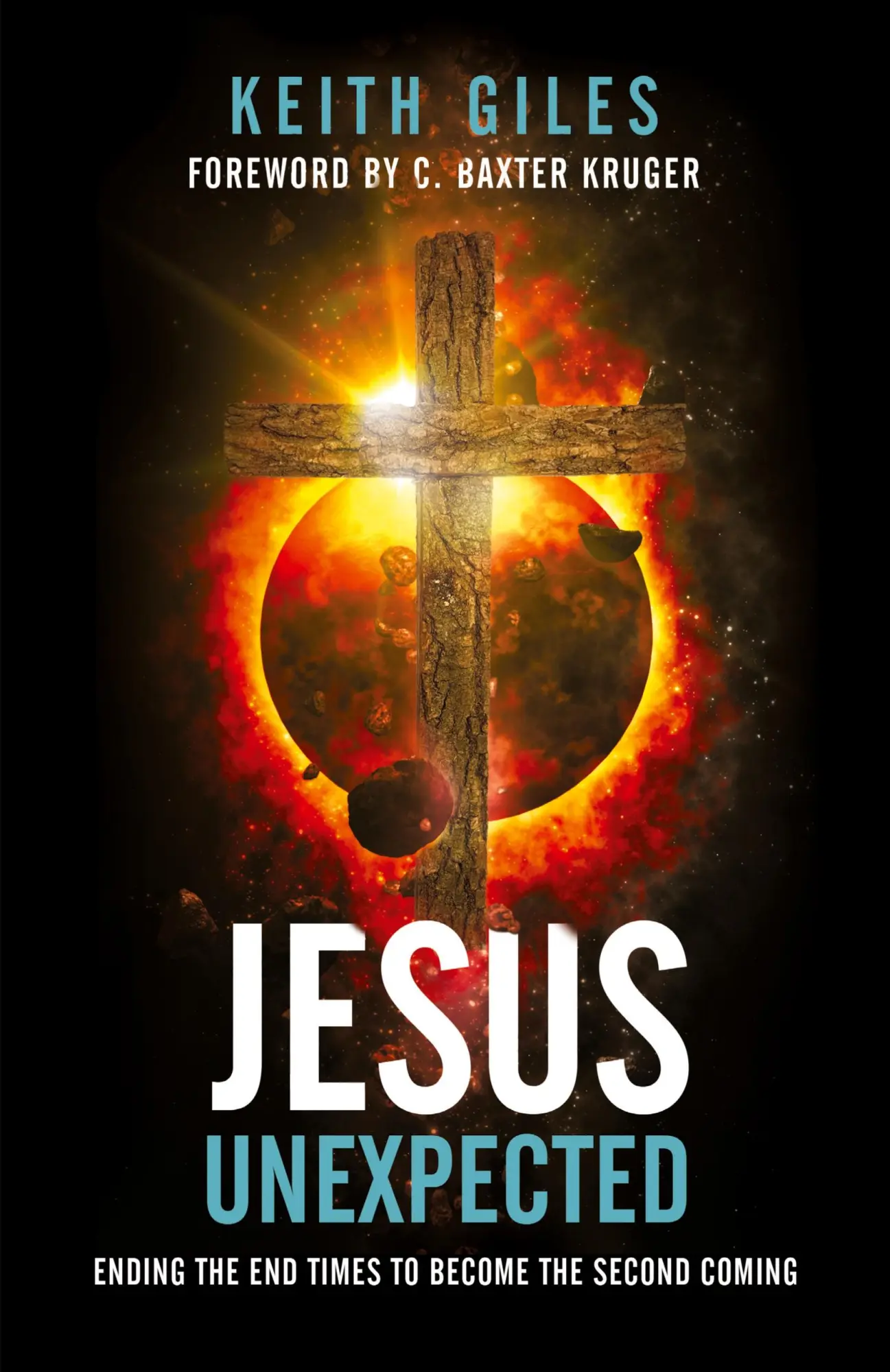 Cover: 9781938480652 | Jesus Unexpected | Ending the End Times to Become the Second Coming