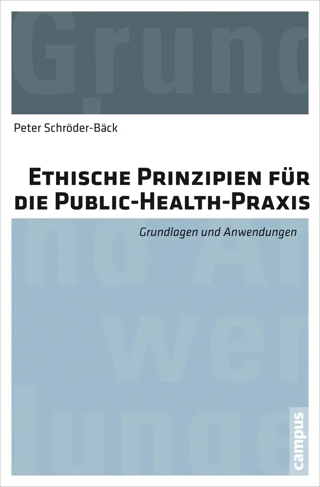 Cover: 9783593500652 | Ethische Prinzipien für die Public-Health-Praxis | Peter Schröder-Bäck