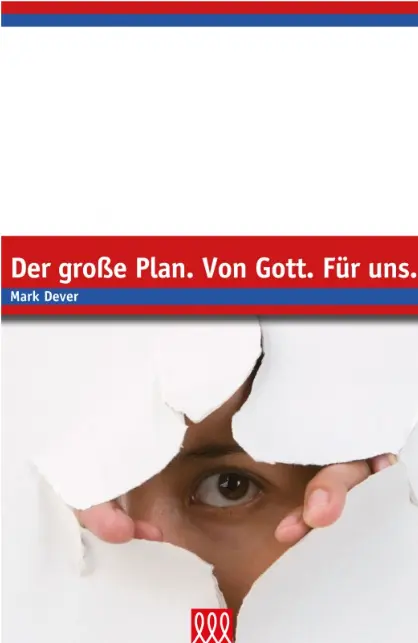 Cover: 9783943440652 | Der große Plan. Von Gott. Für uns. | Mark Dever | Buch | Buch