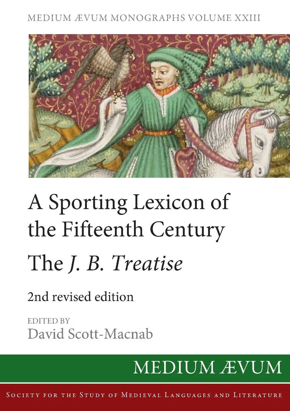 Cover: 9780907570752 | A Sporting Lexicon of the Fifteenth Century | The J.B. Treatise | Buch