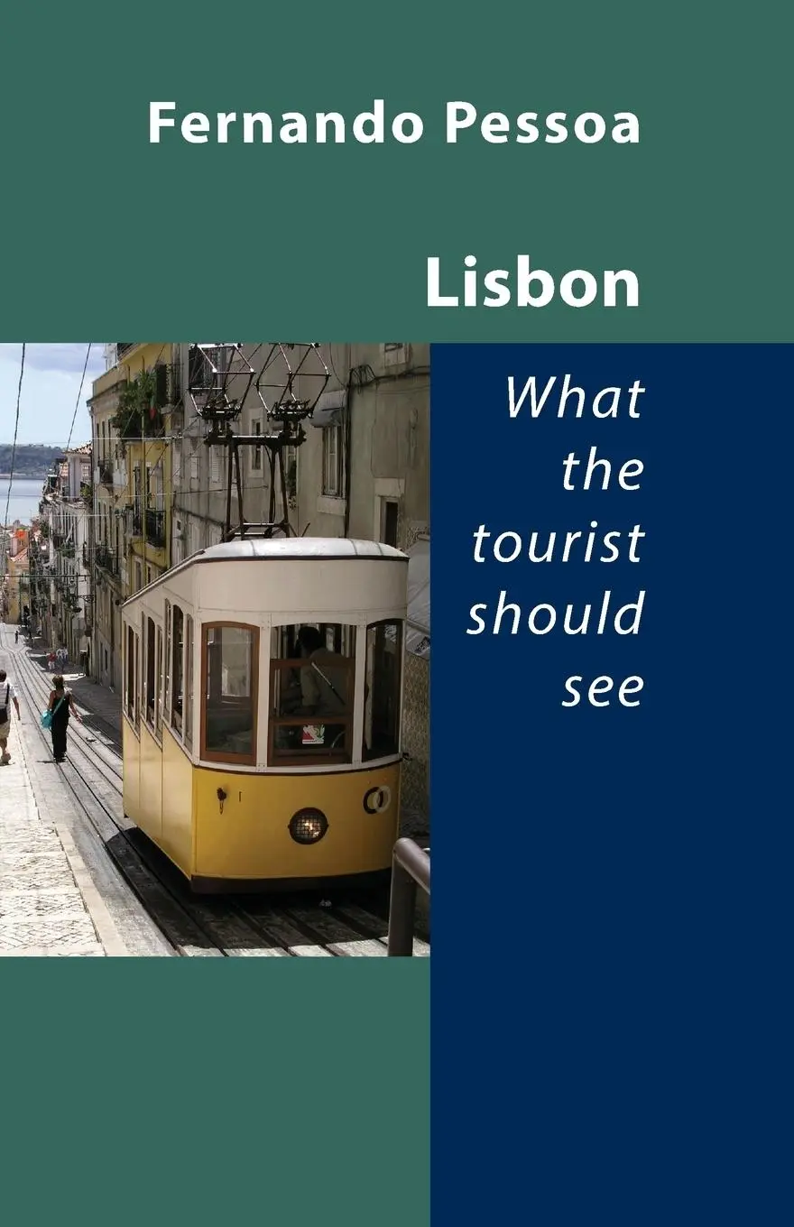 Cover: 9781905700752 | Lisbon - What the Tourist Should See | Fernando Pessoa | Taschenbuch