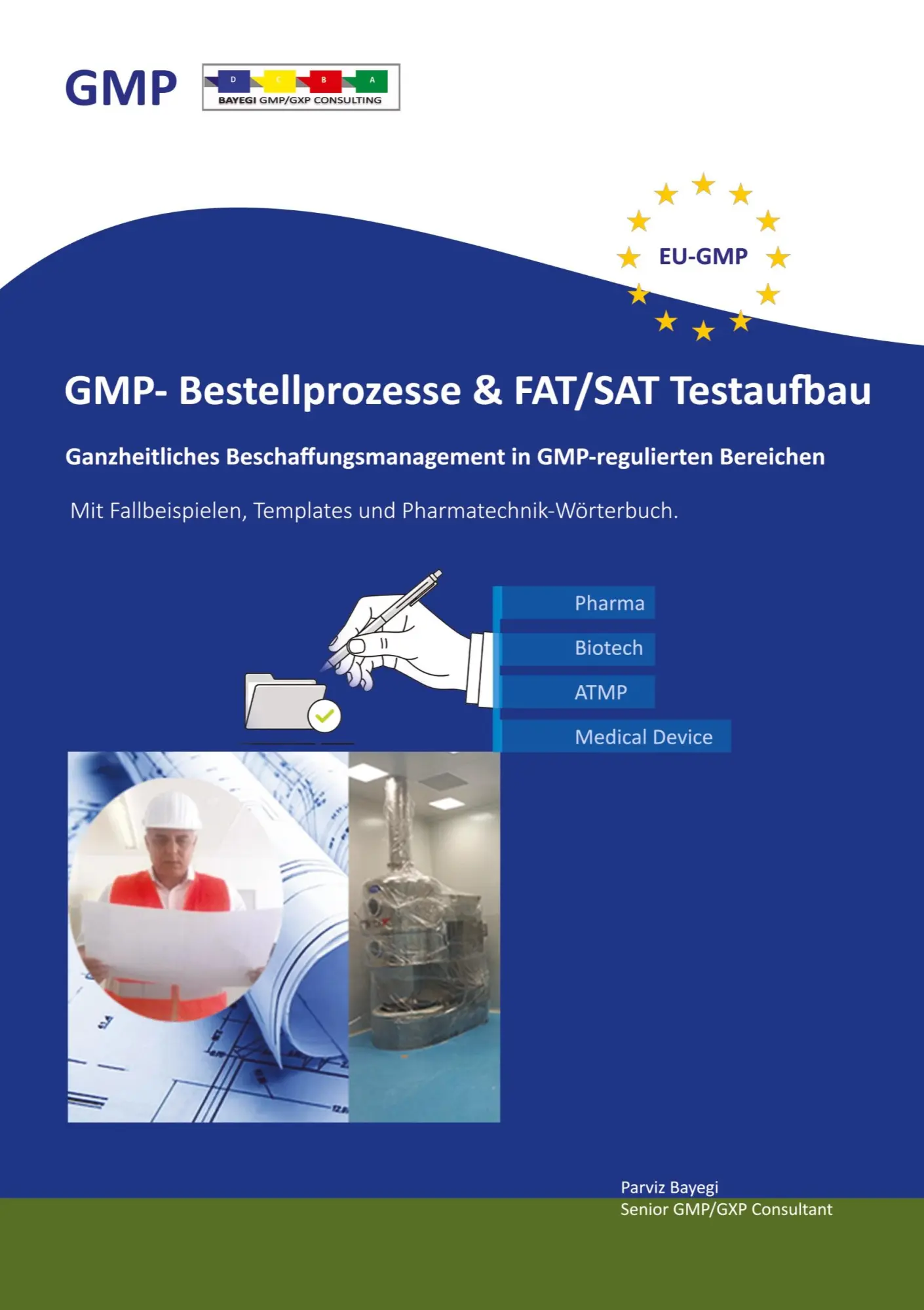 Cover: 9783384770752 | GMP- Bestellprozesse &amp; FAT-SAT Testaufbau | Parviz Bayegi | Buch